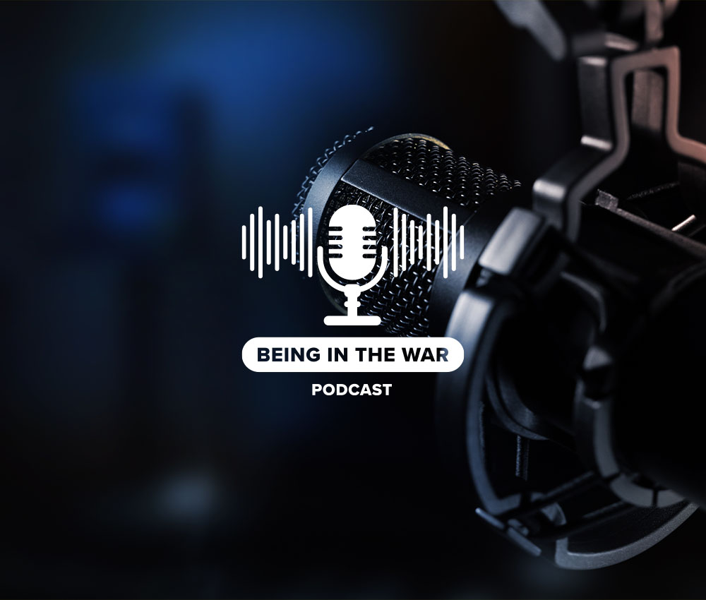 Podcast: Being In The War